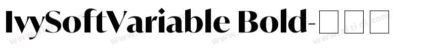 IvySoftVariable Bold字体转换